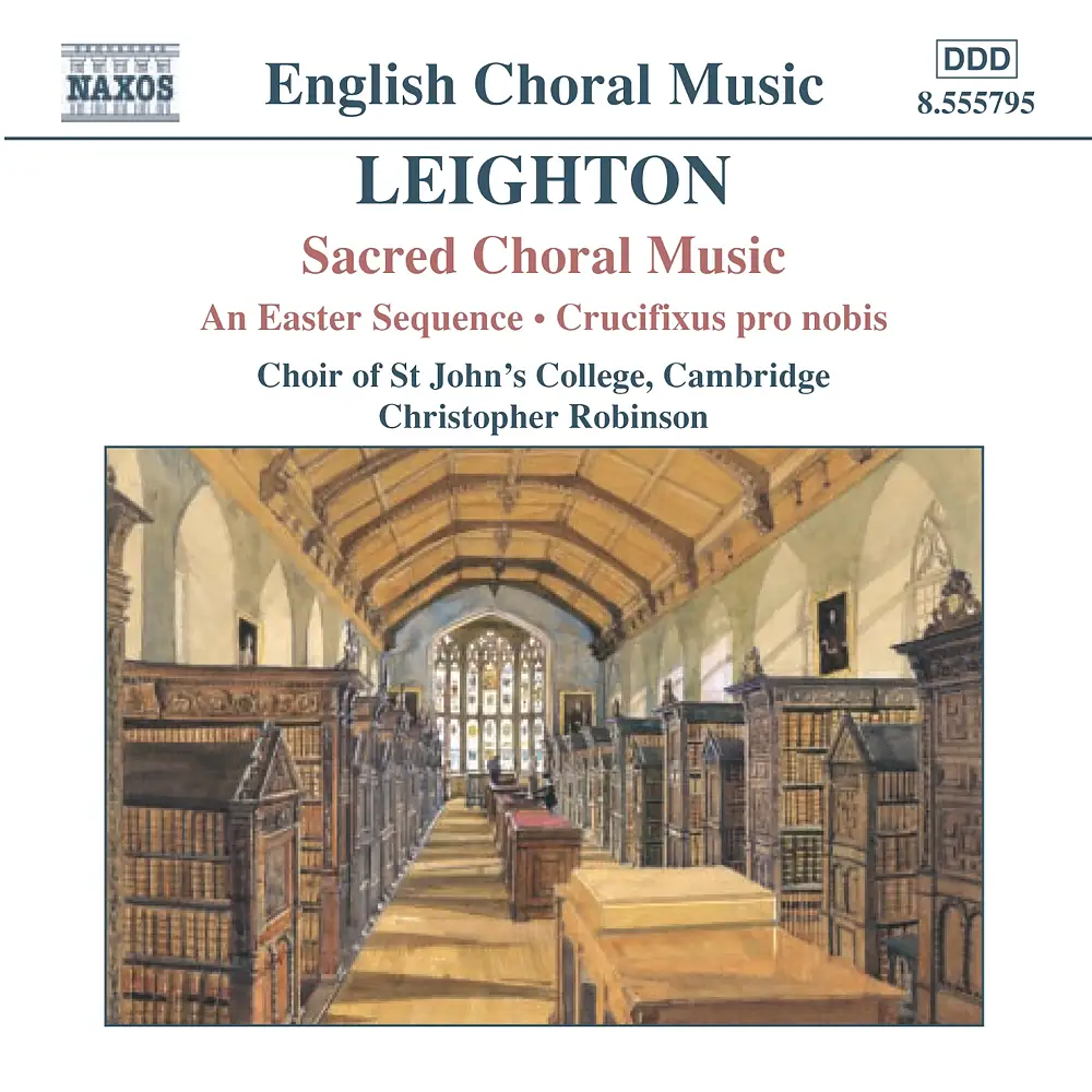 Leighton: Easter Sequence (An) / Crucifixus Pro Nobis