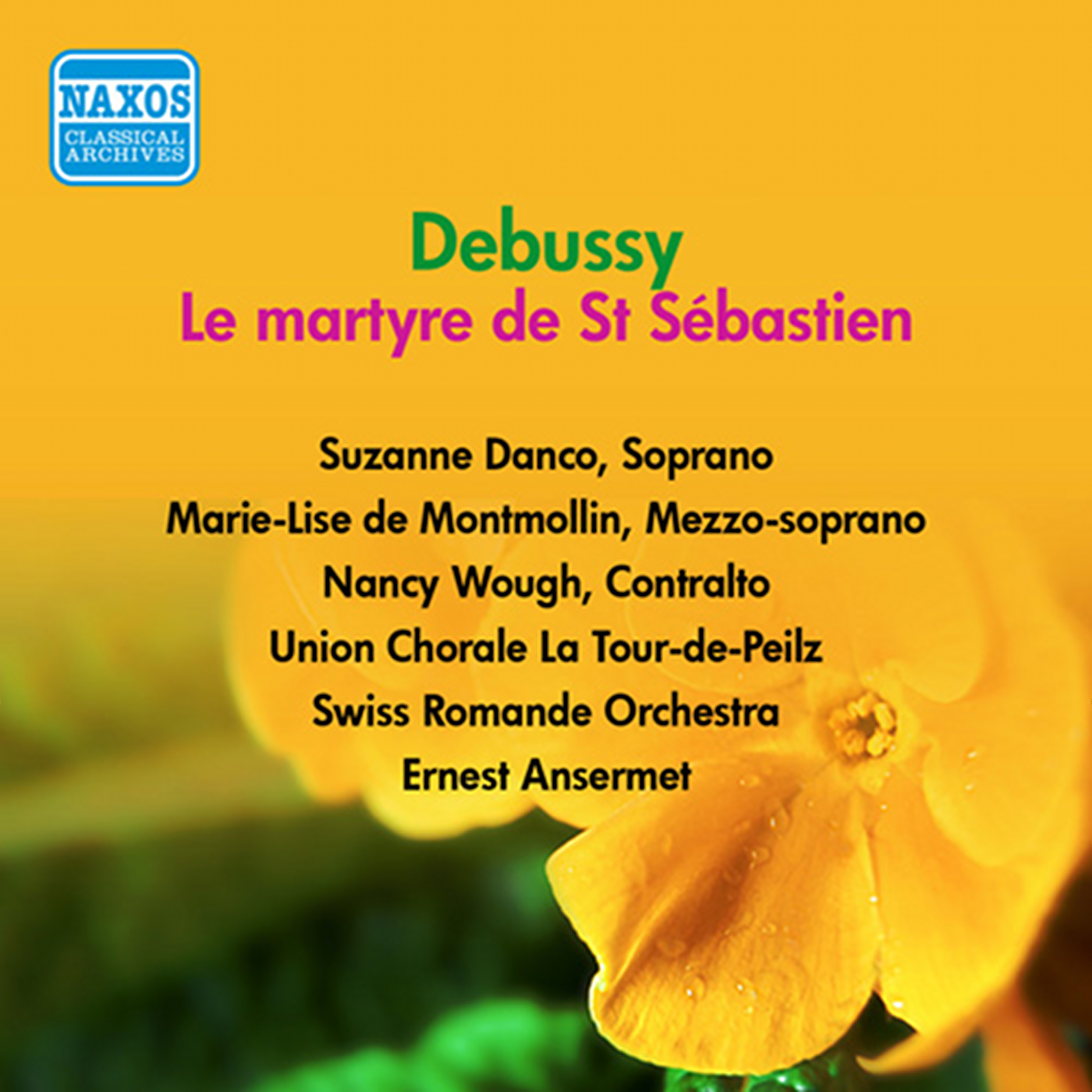 Debussy, C.: Martyre De St. Sebastien (Le) (Danco, Wough, De Montmollin, Ansermet) (1954)