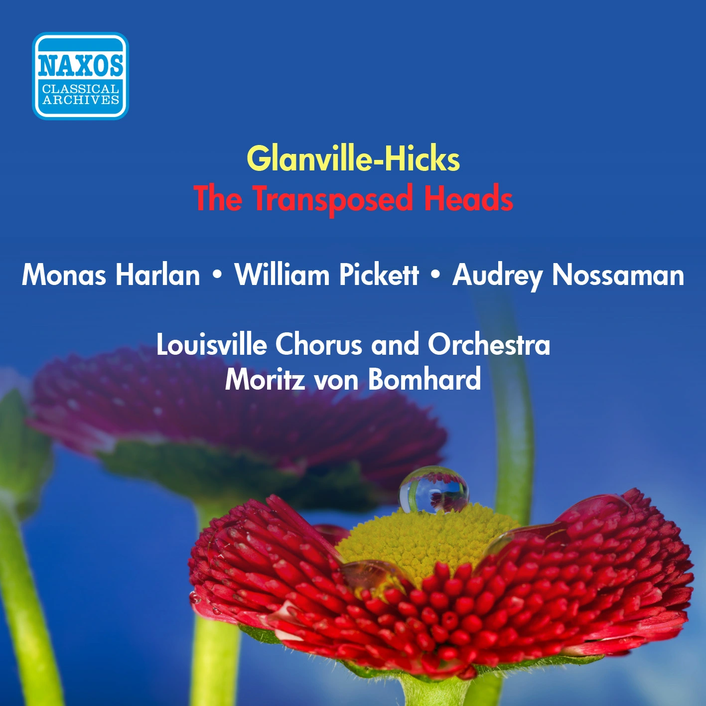 Glanville-Hicks, P.: Transposed Heads (The) [Opera] (Kentucky Opera, Bomhard) (1954)