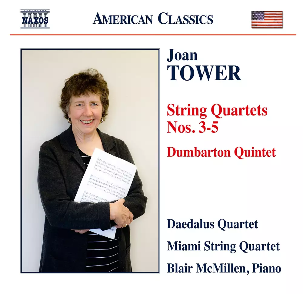 Tower: String Quartets Nos. 3-5 & Dumbarton Quintet