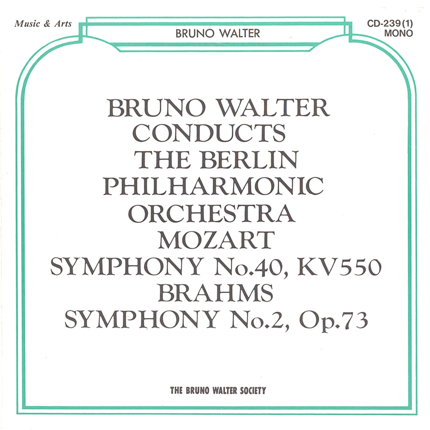 Bruno Walter conducts The Berlin Philharmonic Orchestra