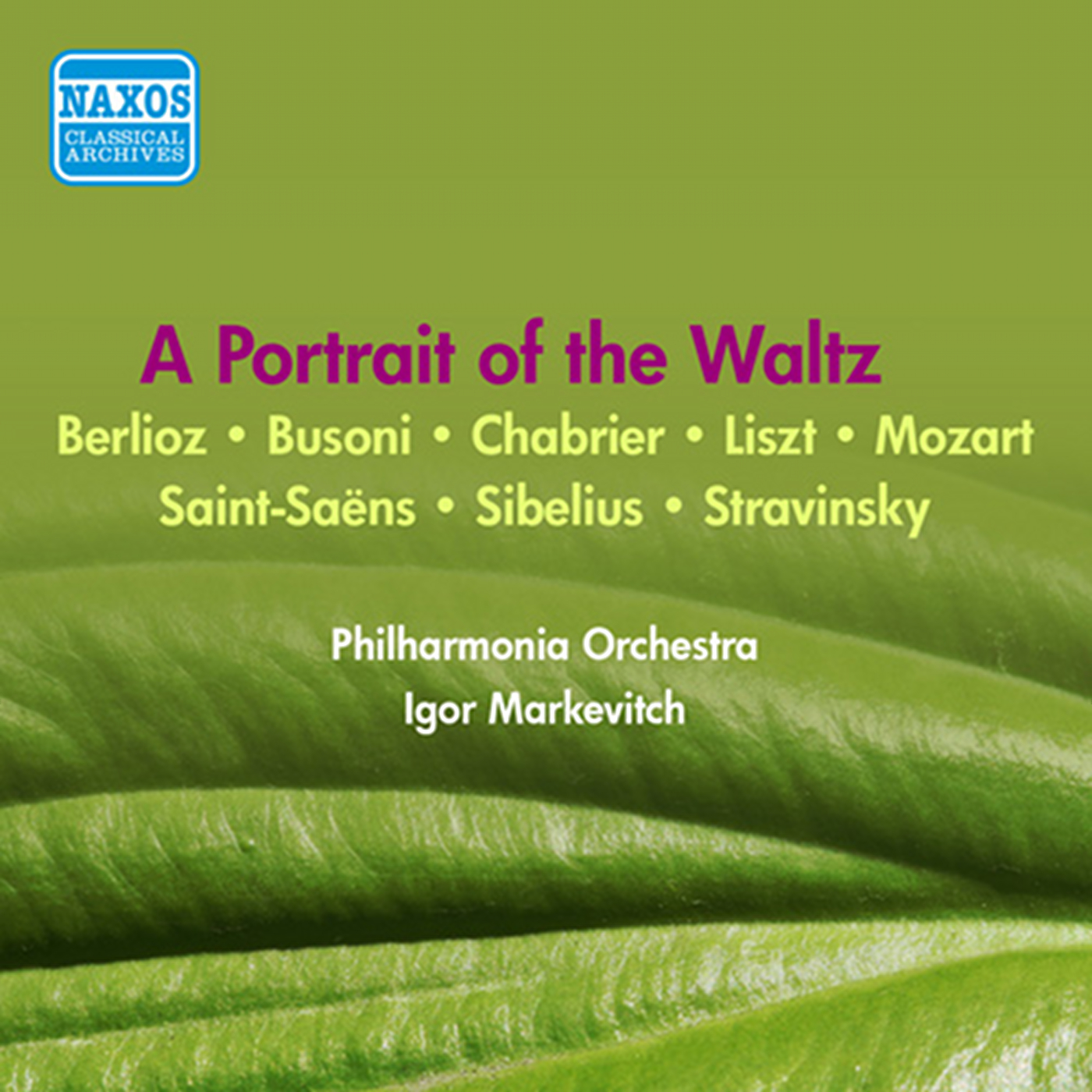 Orchestral Music (Waltzes) - Saint-Saens, C. / Sibelius, J. / Busoni, F. / Liszt, F. / Berlioz, H. (Markevitch) (A Portrait of the Waltz) (1954)