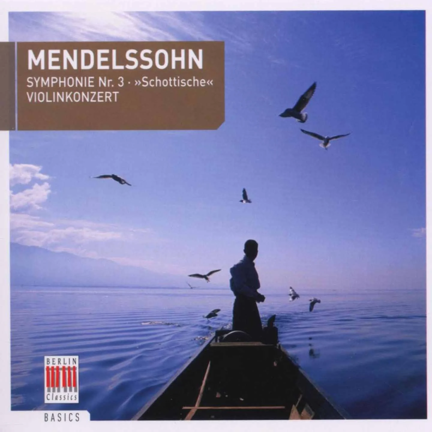 Mendelssohn: SSymphony No. 3, "Scottish" - Violin Concerto, Op. 64