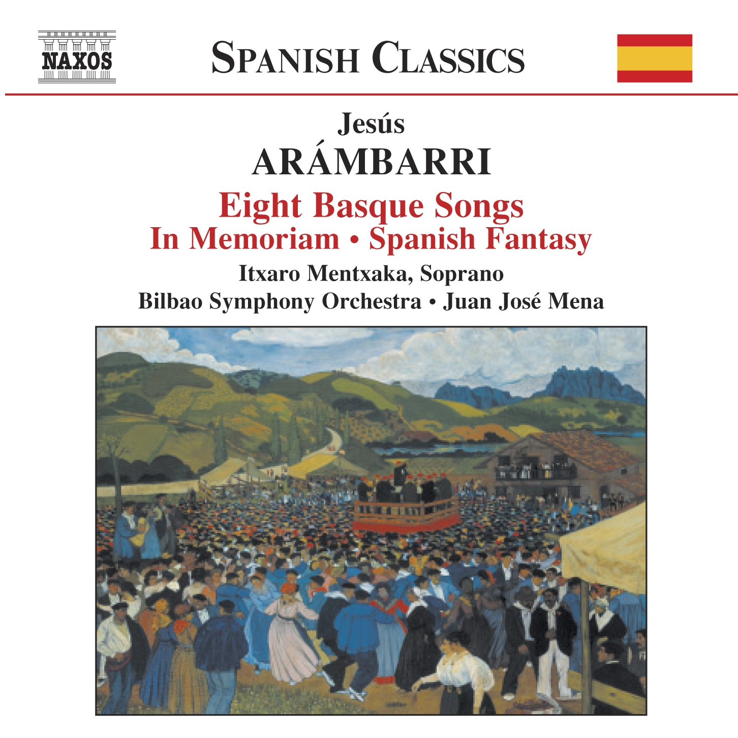 Arambarri: 8 Basque Songs / In Memoriam / Spanish Fantasy