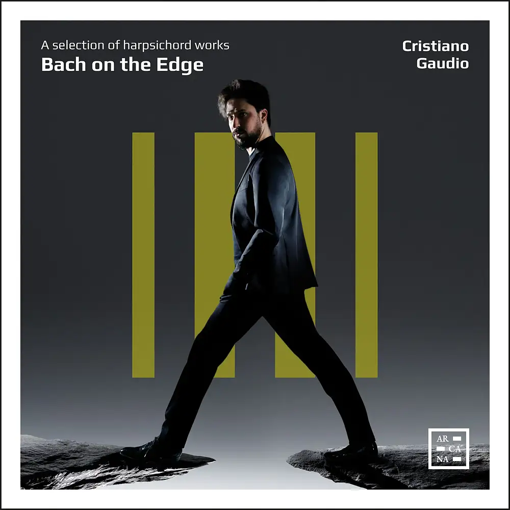 Bach on the Edge. A Selection of Harpsichord Works