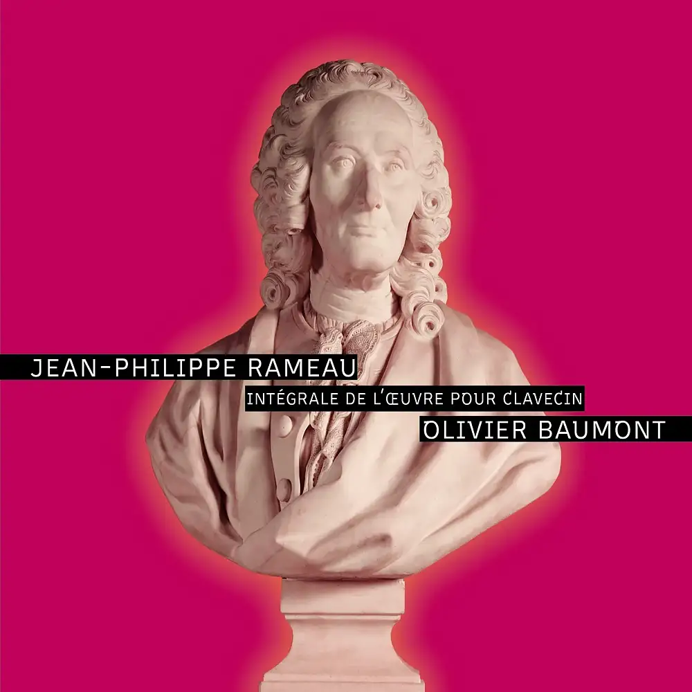 Rameau: Intégrale de l'œuvre pour clavecin