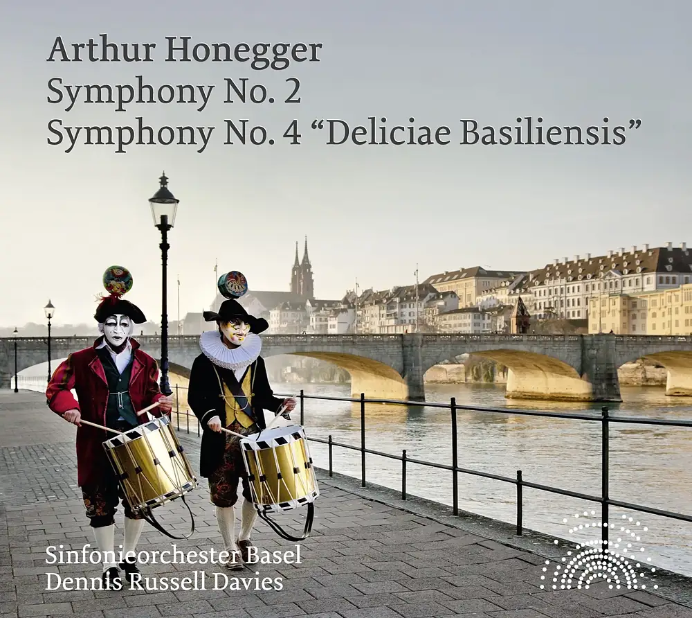 Honegger: Symphony Nos. 2 & 4 "Deliciae Basiliensis"