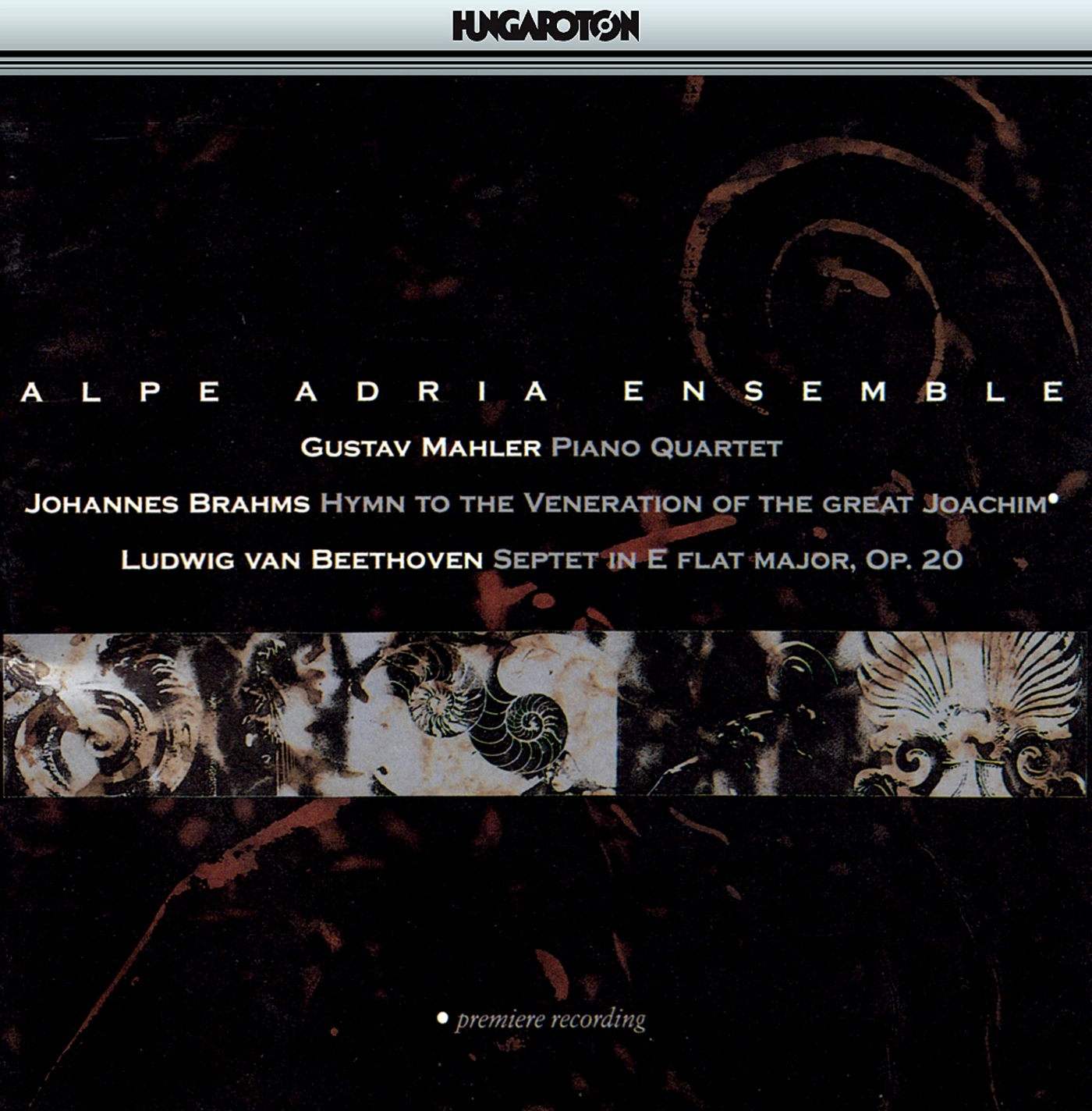 Mahler: Piano Quartet in A Minor / Brahms: Hymne / Beethoven: Septet in E-Flat Major