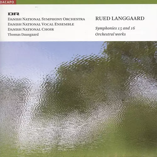 Langgaard, R.: Symphonies Nos. 15 and 16