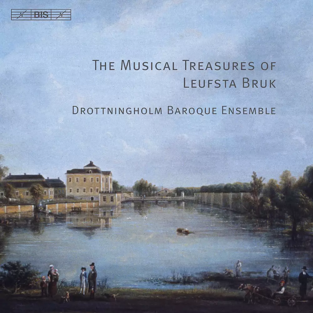 The Musical Treasures of Leufsta Bruk