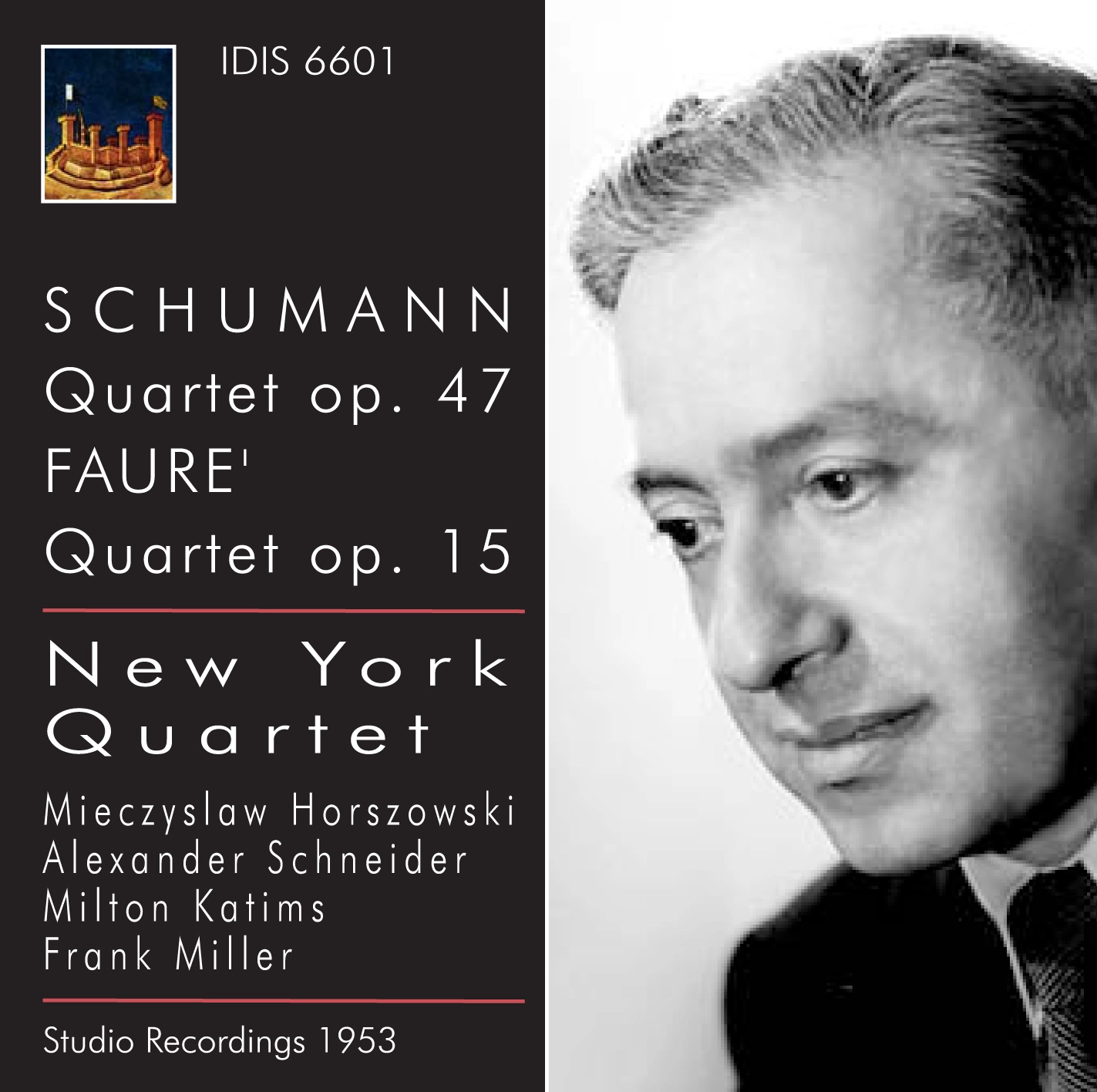 Schumann: Quartet, Op. 47 - Fauré: Quartet, Op. 15 (1953)