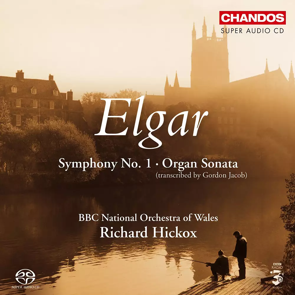 Elgar: Symphony No. 1 & Organ Sonata