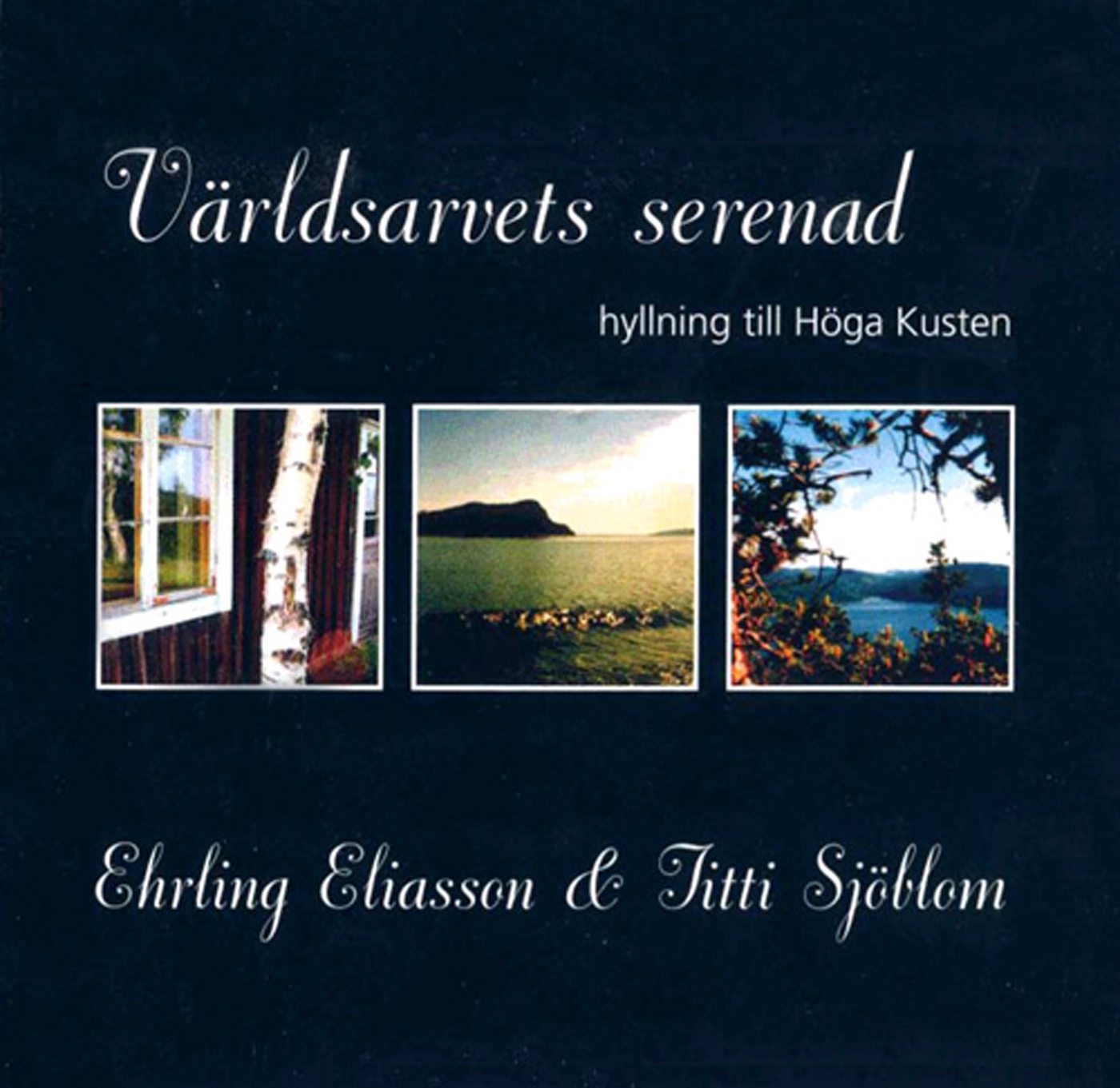 Varldsarvets serenad