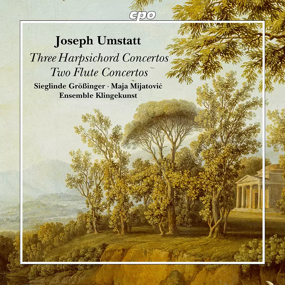 Joseph Umstatt: Three Harpsichord Concertos & Two Flute Concertos