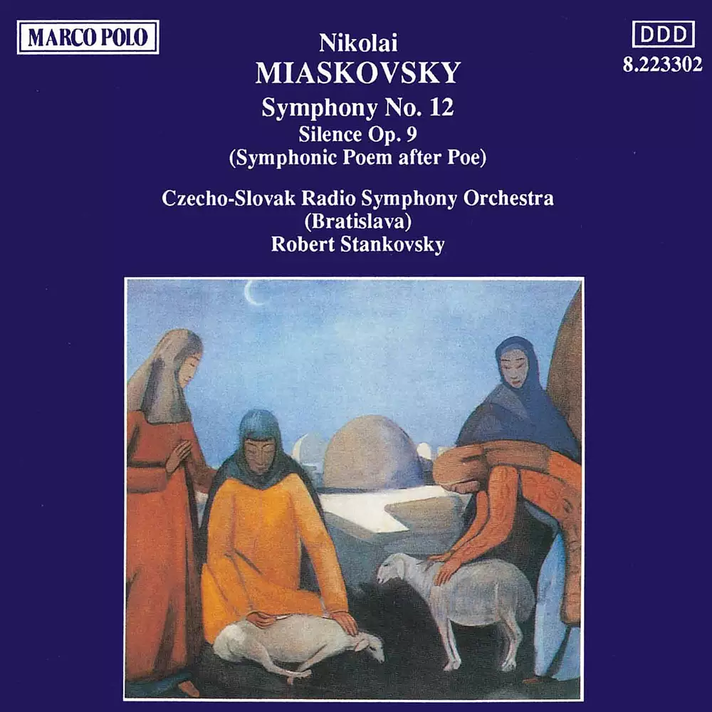 Myaskovsky: Silence Op. 9 / Symphony No. 12