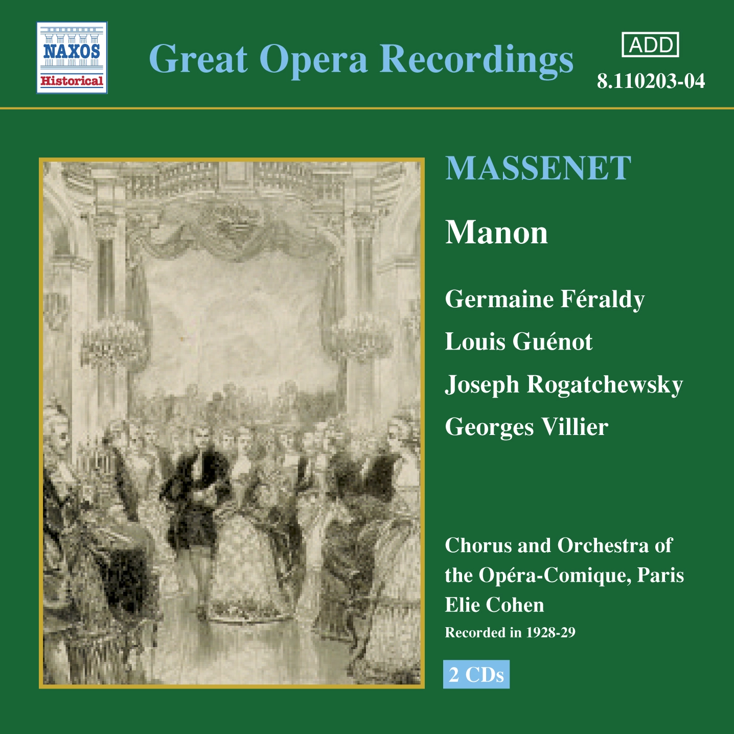 Massenet: Manon (Feraldy / Opera-Comique) (1928-1929)