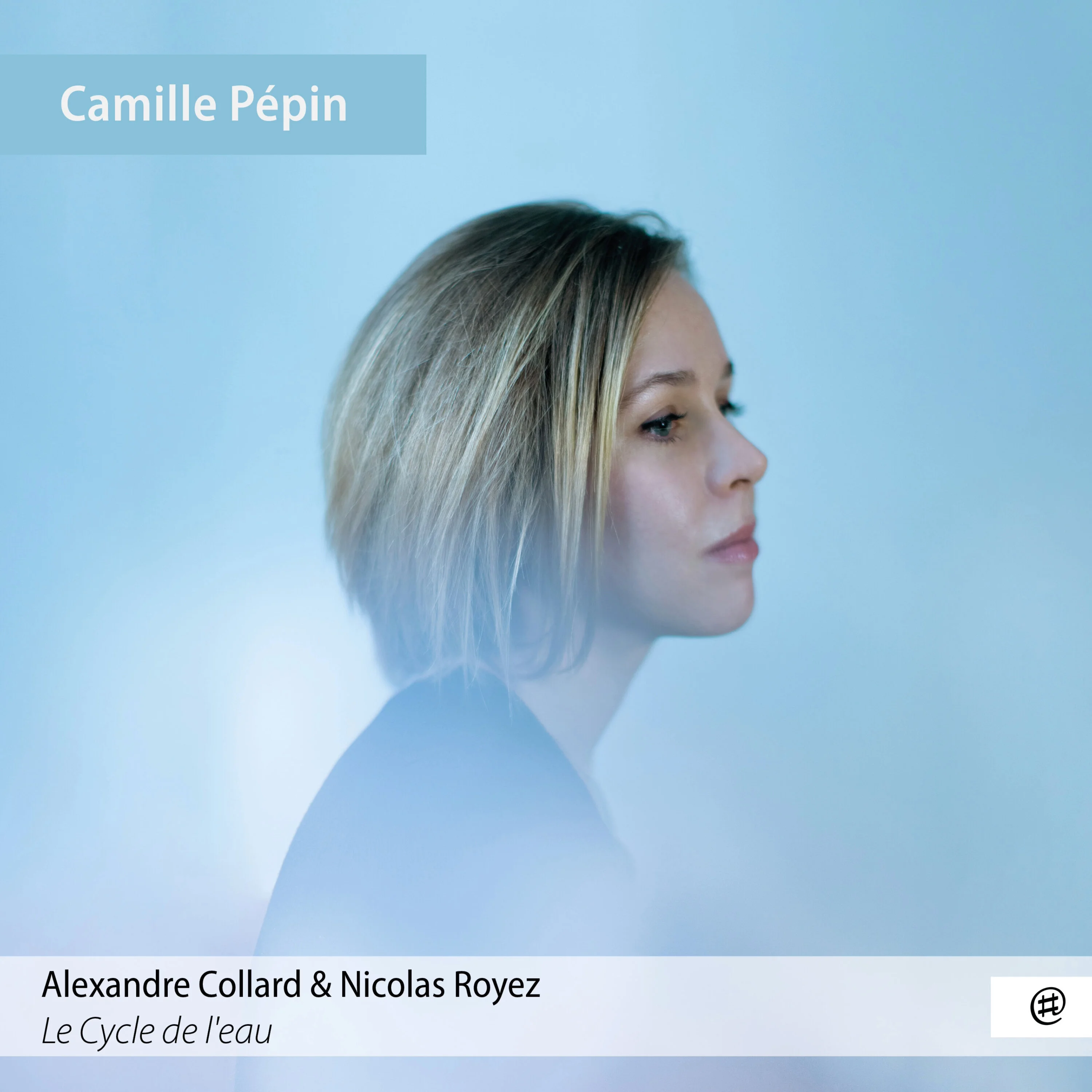 Camille Pépin: Le Cycle de l'eau