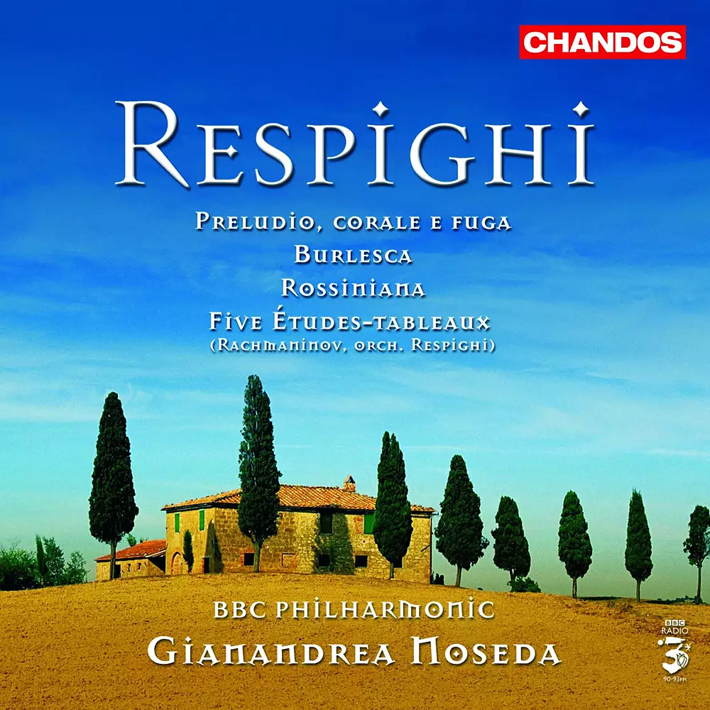 Respighi: Rossiniana / Burlesca / Preludio, Corale E Fuga / Rachmaninov - 5 Etudes-Tableaux