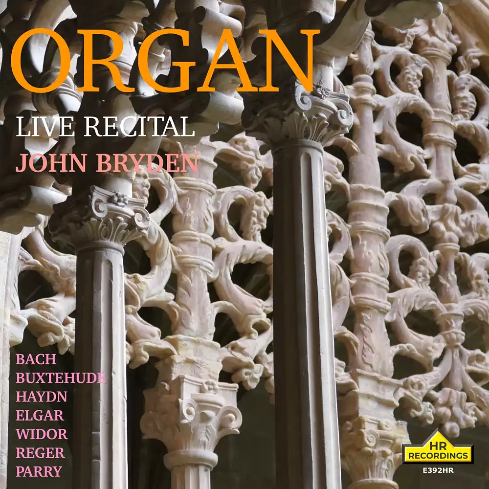 Organ Recital, (LIVE): John Bryden