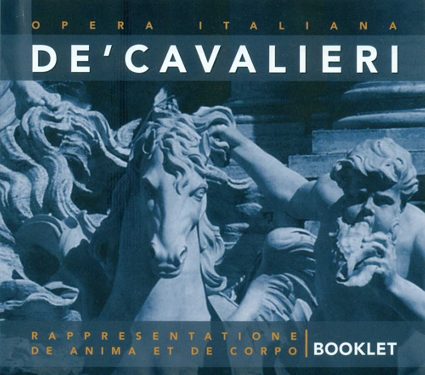 Cavalieri, E. De: Rappresentatione Di Anima E Di Corpo [Opera]