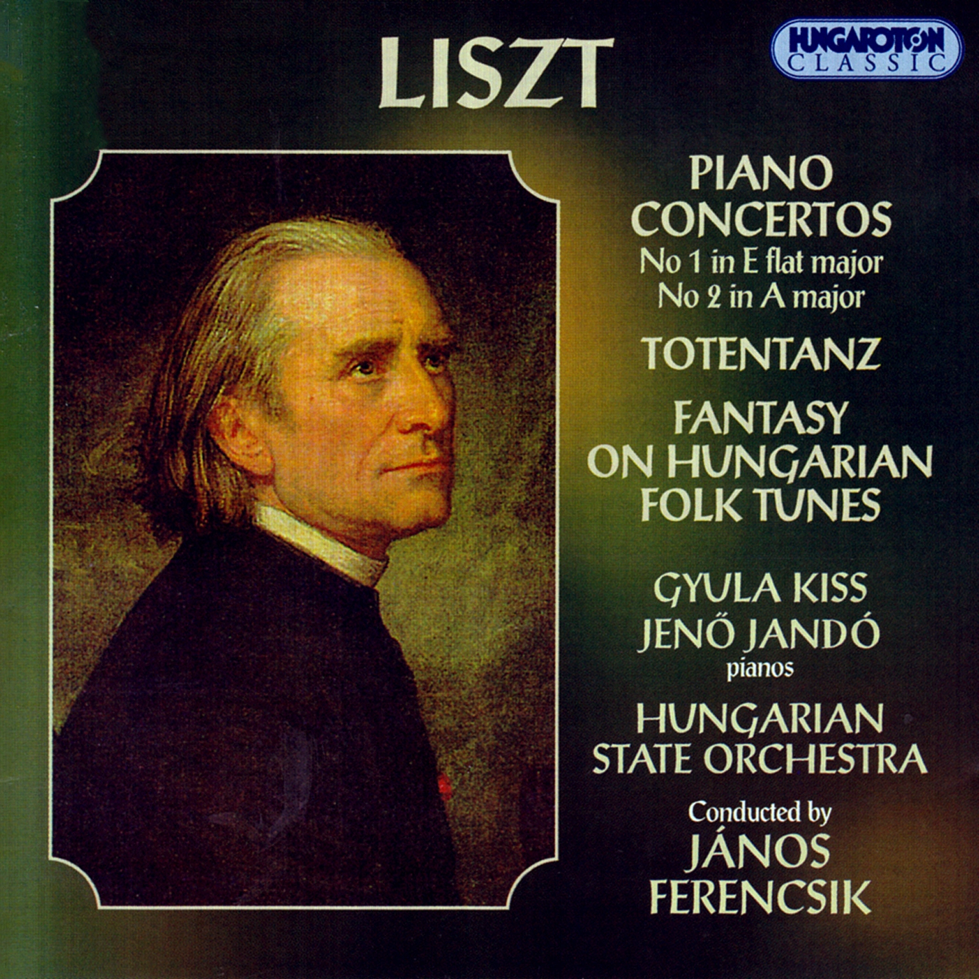 Liszt Piano Concertos Nos. 1 and 2 / Totentanz / Fantasy On Hungarian