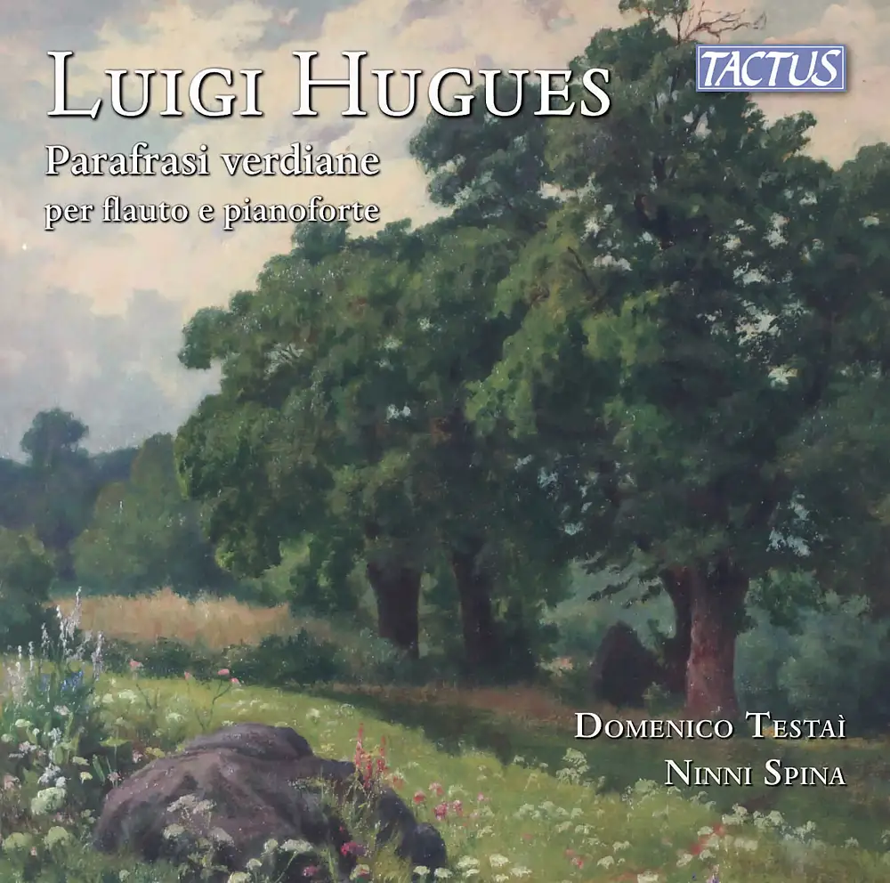 Hugues: Parafrasi verdiane per flauto e pianoforte
