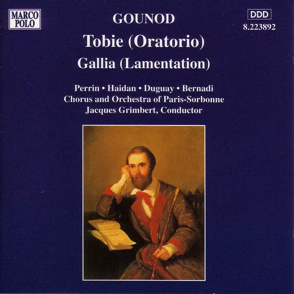 Gounod: Tobie / Gallia