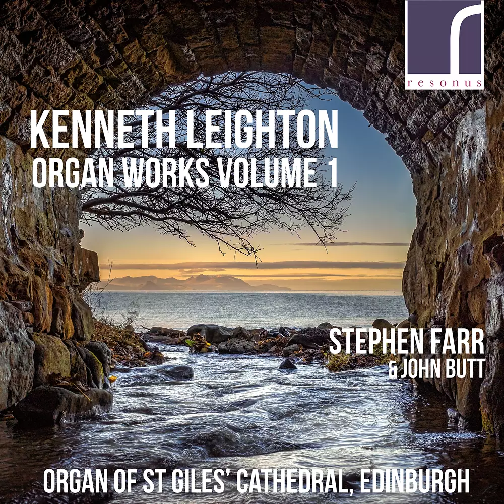 Kenneth Leighton: Organ Works, Volume 1