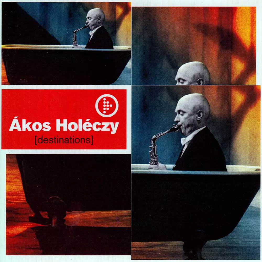Holeczy, Akos: Destinations