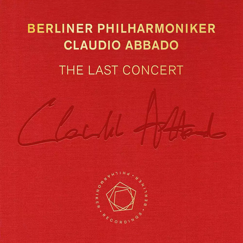 Claudio Abbado: The Last Concert