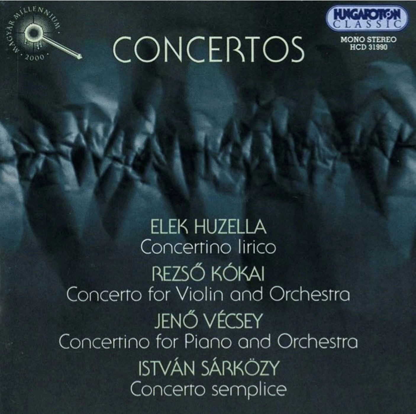 Huzella / Sarkozy / Vecsey / Kokai: Concertos