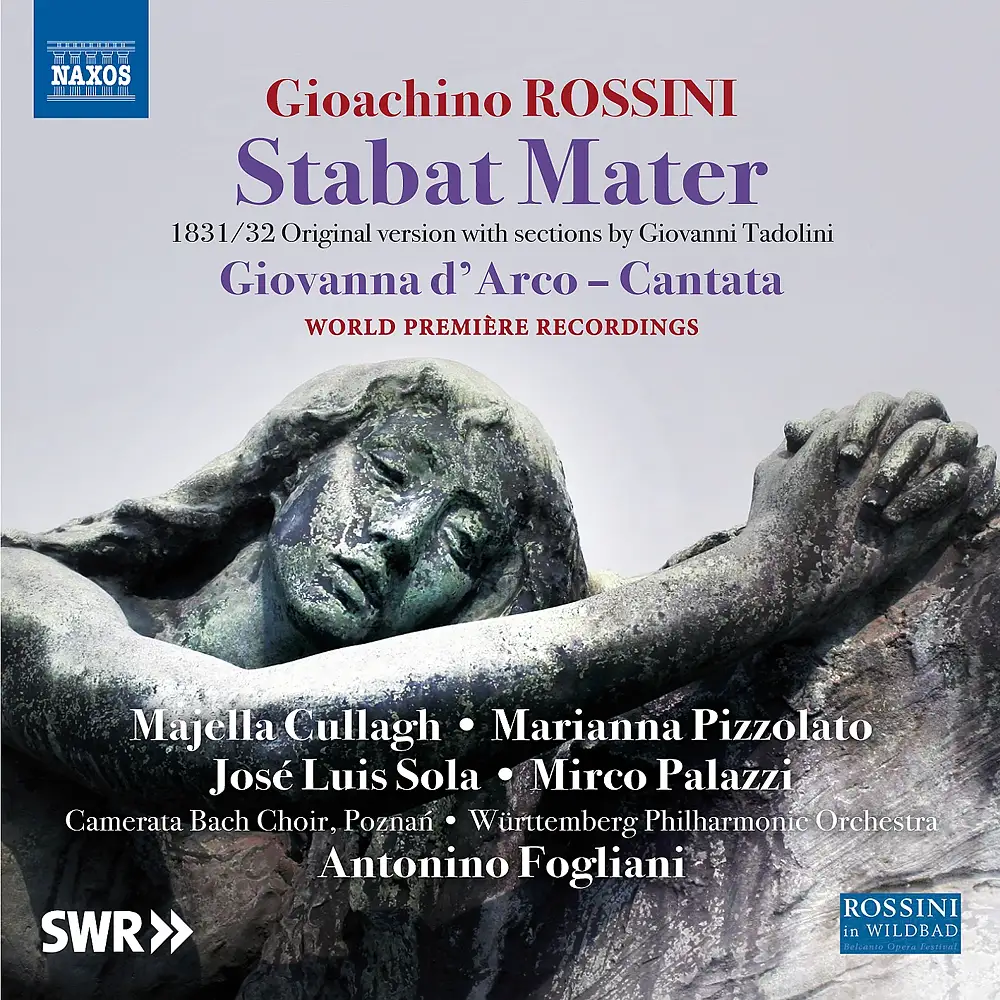 Rossini: Stabat Mater (1832 Version) & Giovanna d'Arco