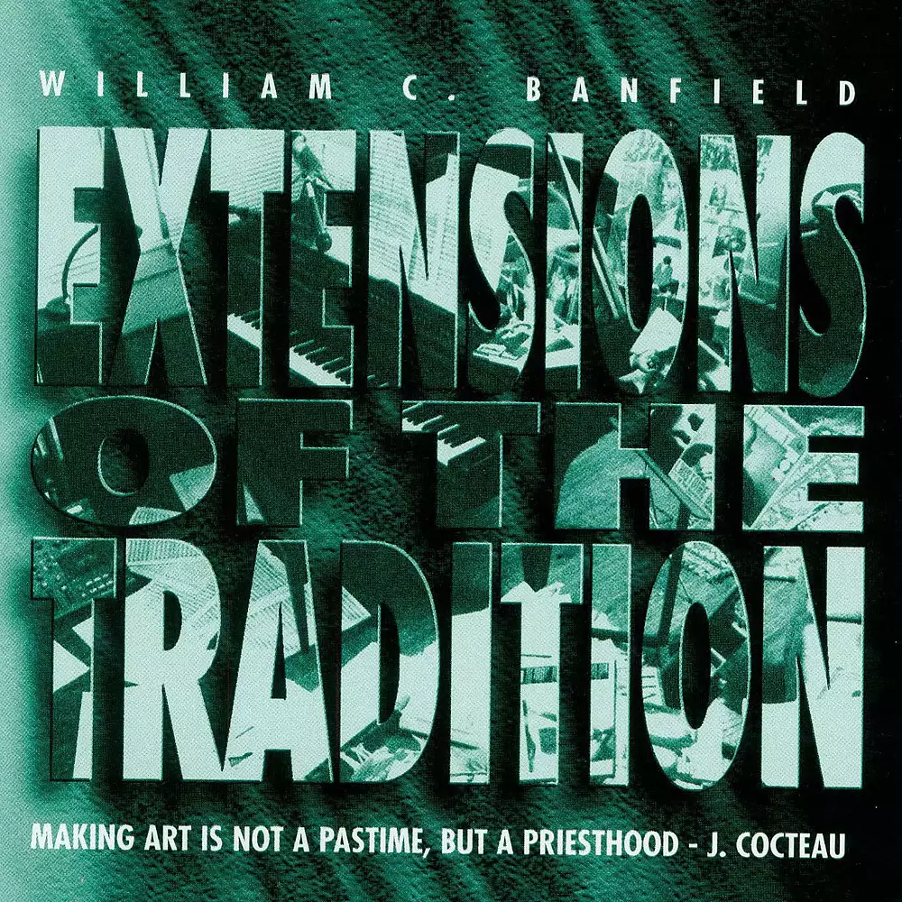 Extensions of the Tradition