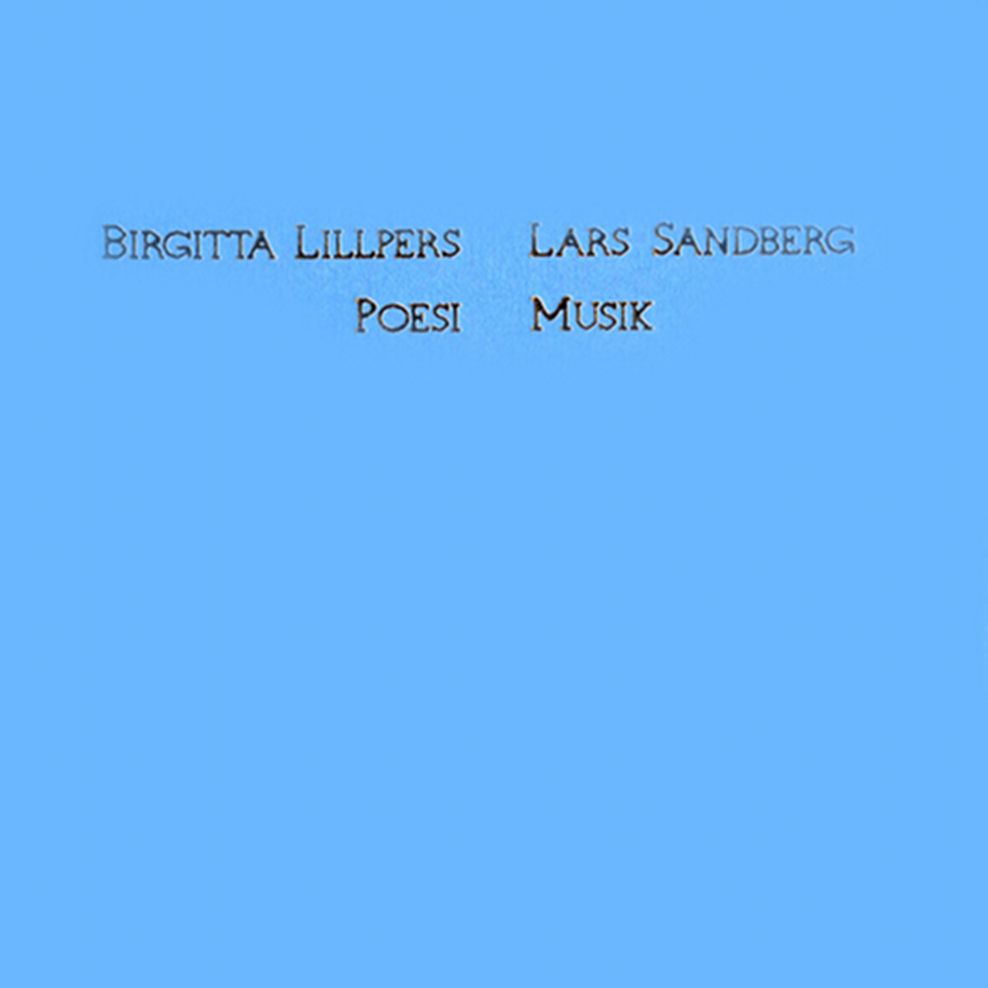 Poesi Musik - Birgitta Lillpers, Lars Sandberg