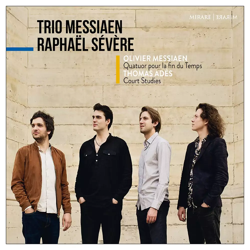 Messiaen: Quatuor pour la fin du Temps