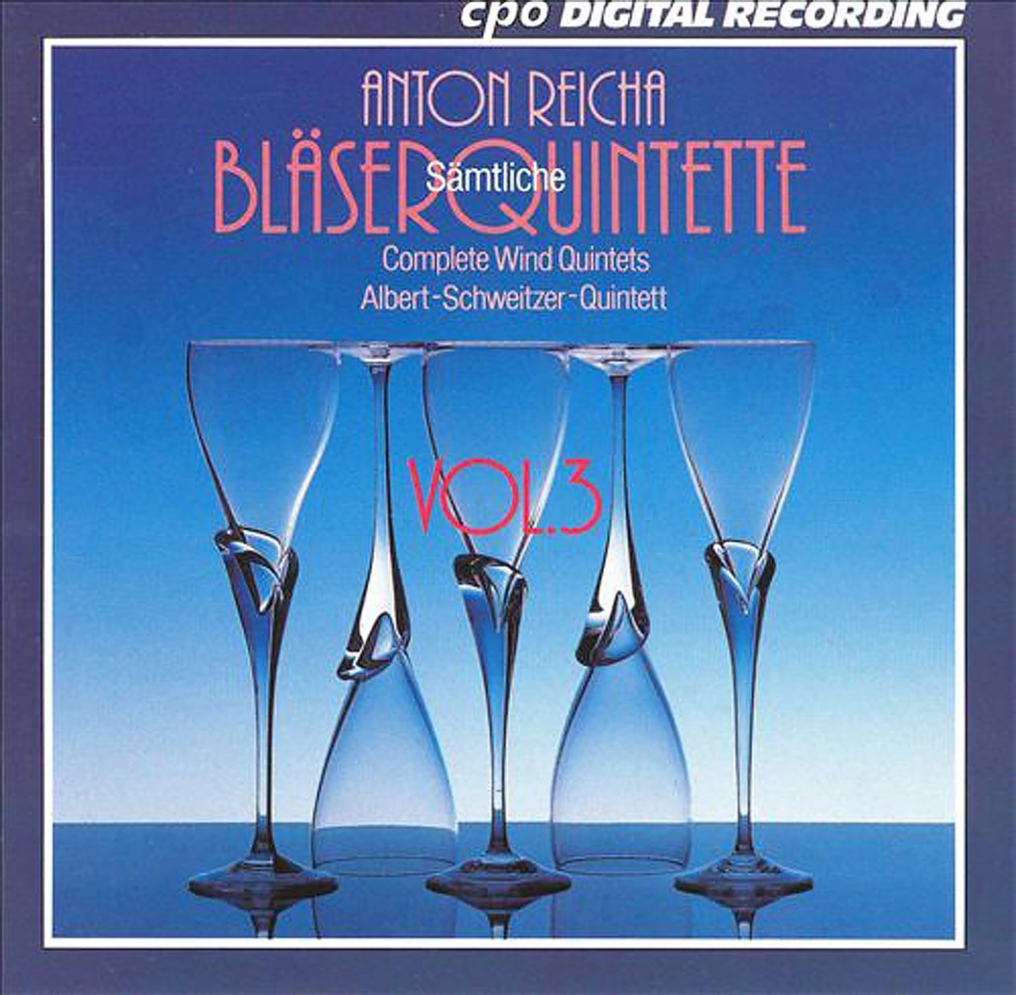 Reicha: Complete Wind Quintets, Vol.  3