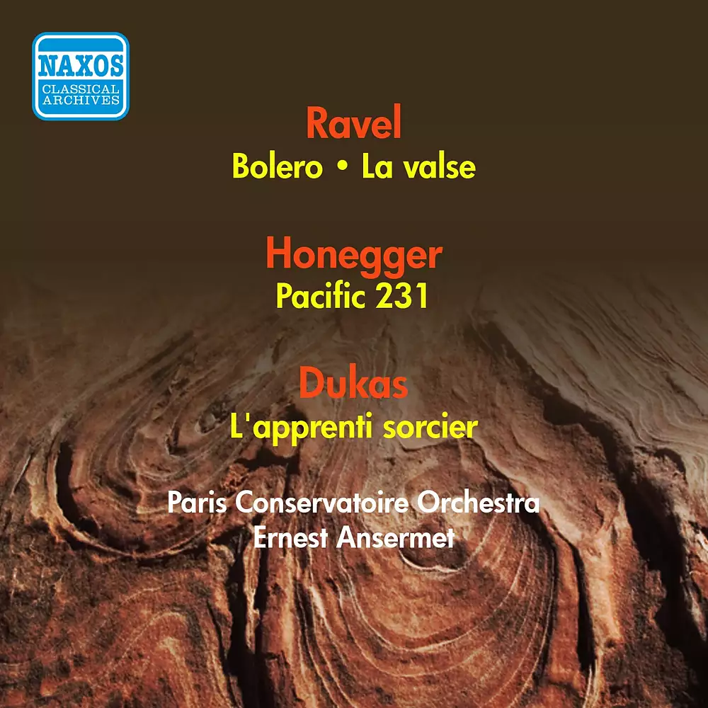 Ravel, M.: Bolero / Honegger, A.: Pacific 231 / Dukas, P.: The Sorcerer's Apprentice / Ravel, M.: La Valse (Ansermet) (1954)
