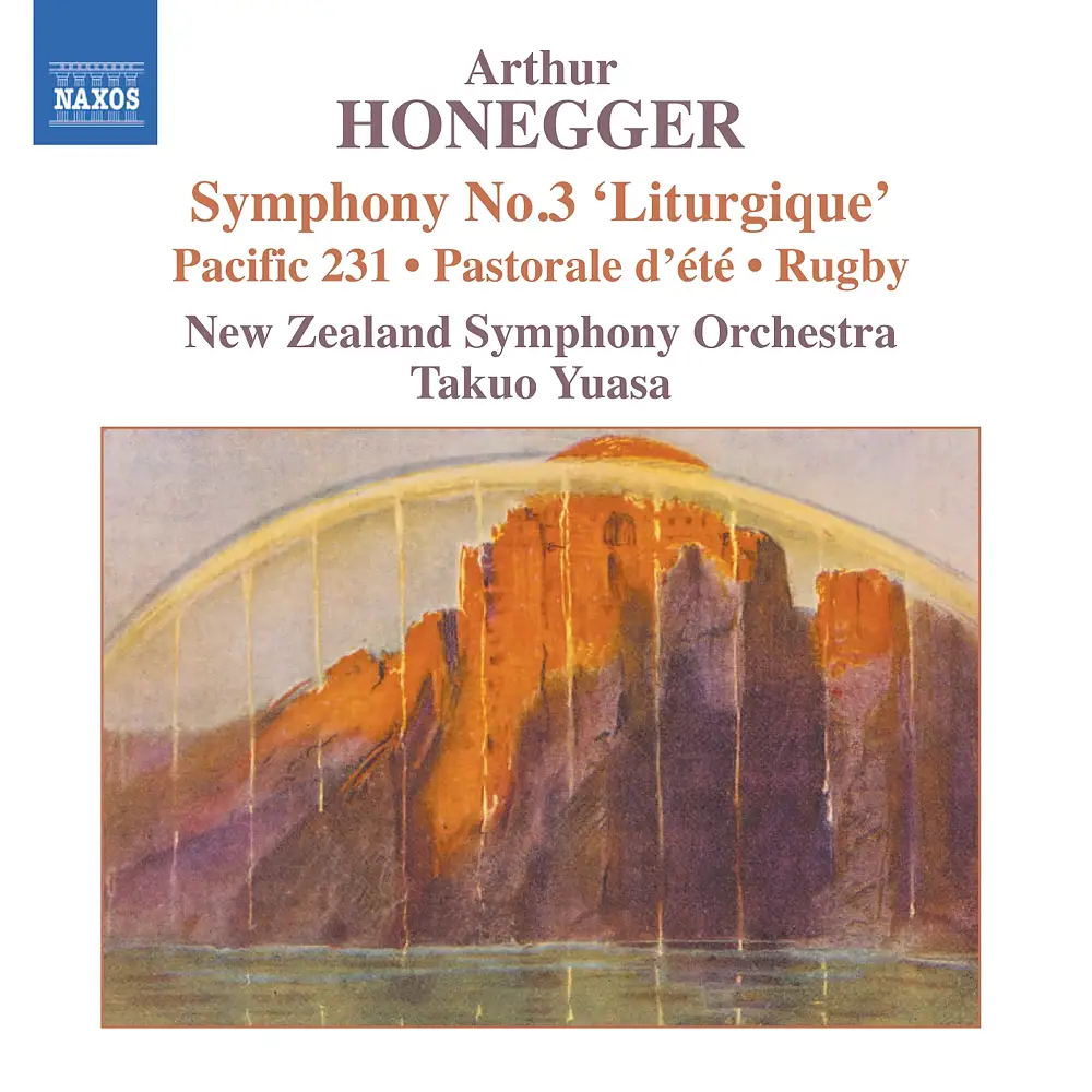 Honegger: Symphony No. 3, 'Liturgique' / Pacific 231 / Rugby