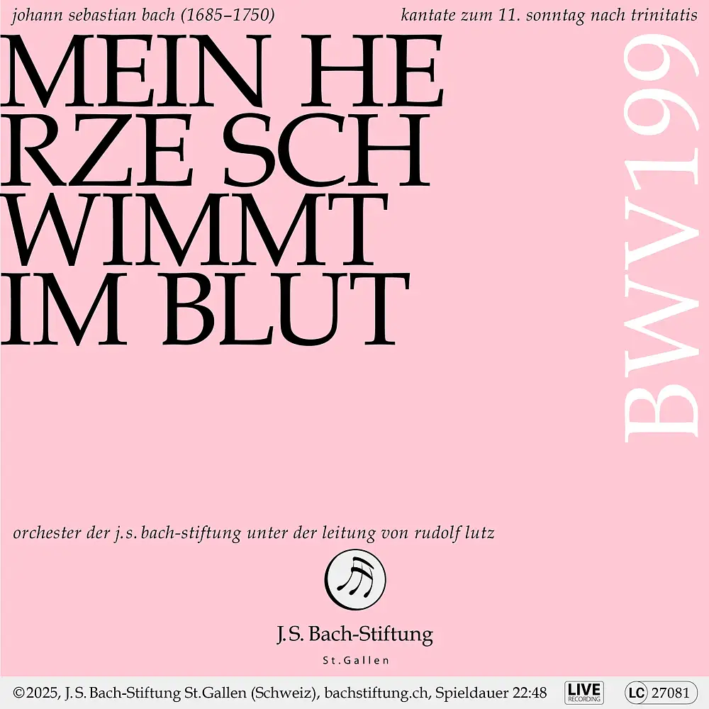 J. S. Bach: Mein Herze schwimmt im Blut, BWV 199
