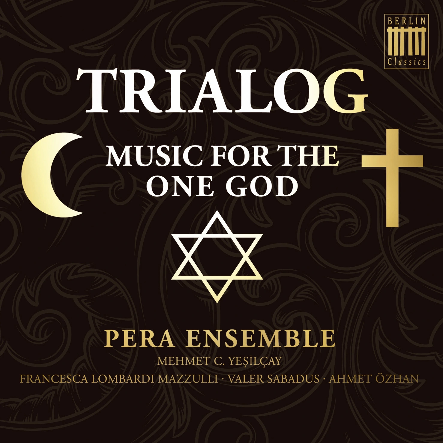Trialog: Music for the One God