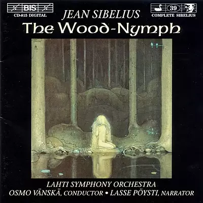 Sibelius - The Wood-Nymph