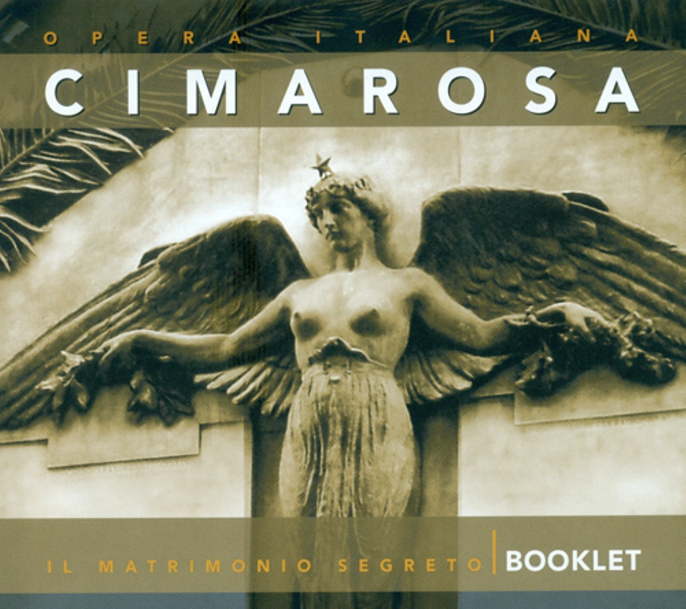 Cimarosa, D.: Matrimonio Segreto (Il) [Opera]
