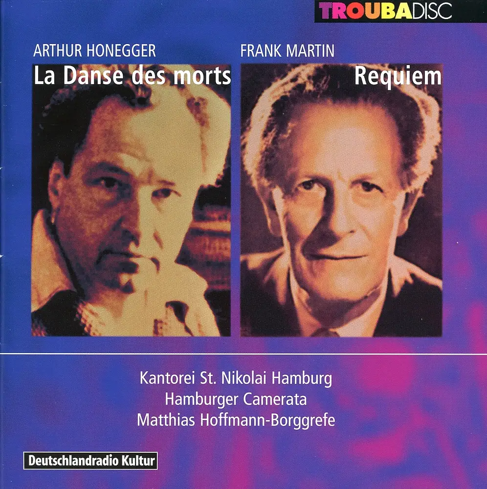 Honegger: La Danse des Morts - Martin: Requiem