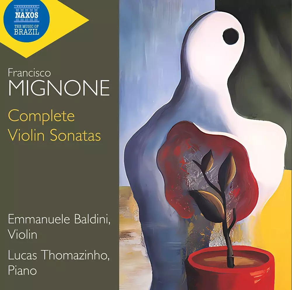 Mignone: Complete Violin Sonatas
