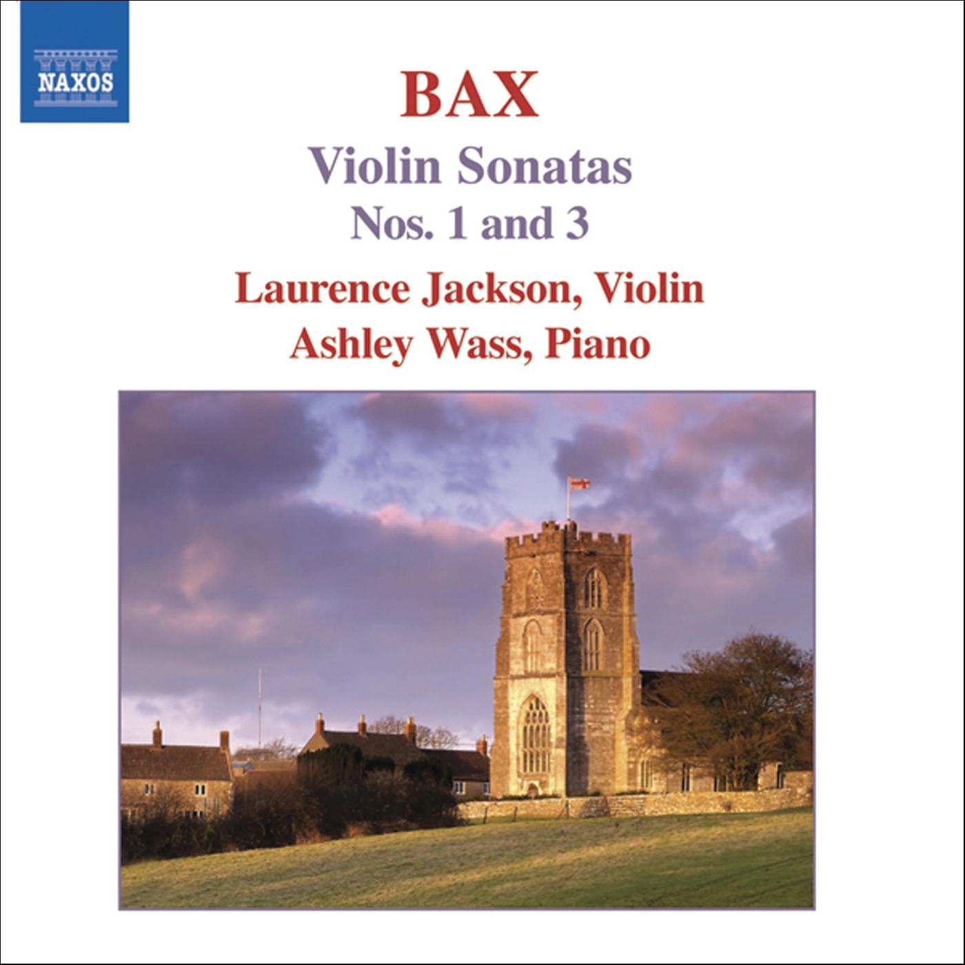 Bax: Violin Sonatas, Vol. 1 (Nos. 1, 3)