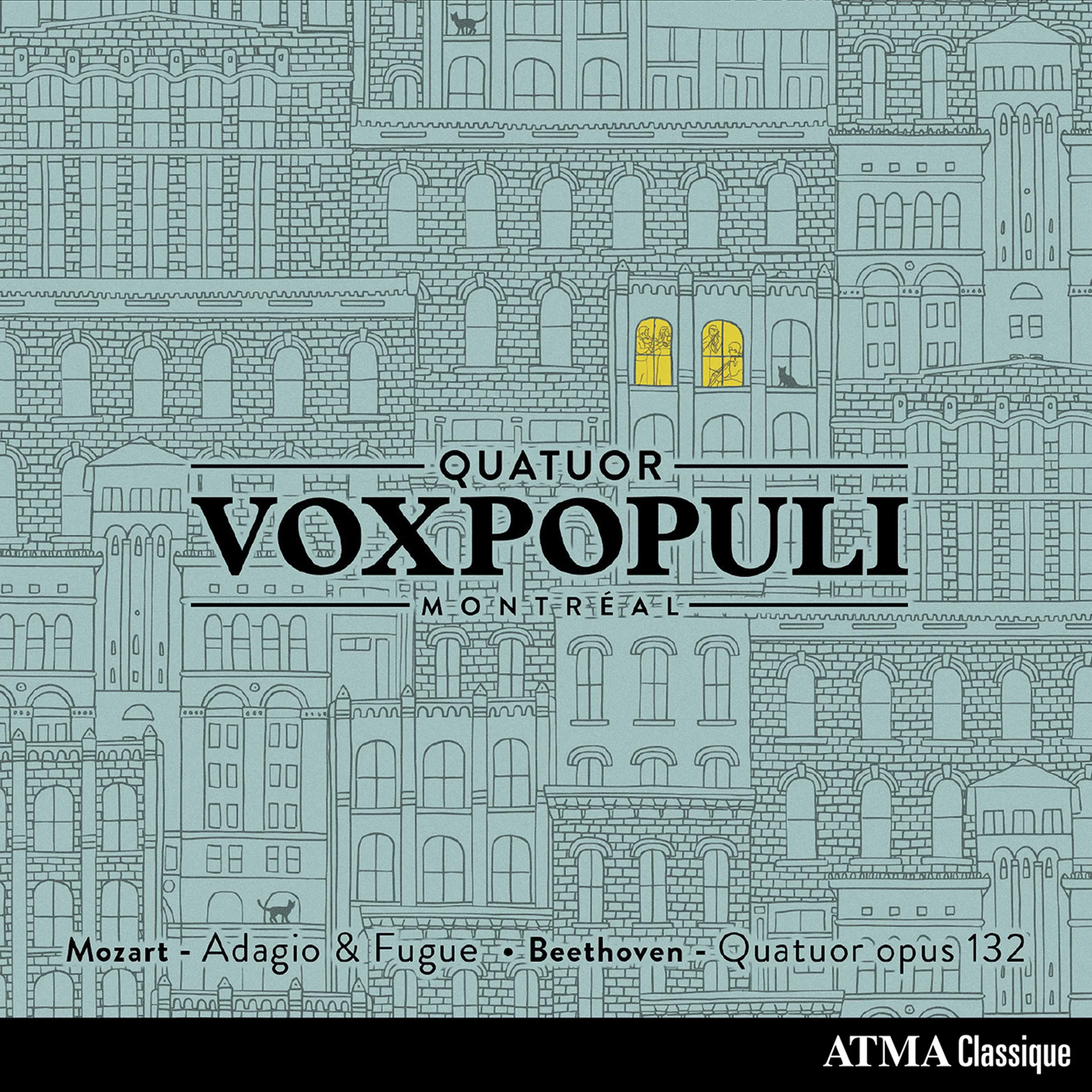 Mozart: Adagio & Fugue in C Minor, K. 546 – Beethoven: String Quartet No. 15 in A Minor, Op. 132