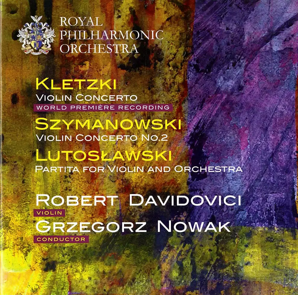 Kletzki: Violin Concerto - Szymanowski: Violin Concerto No. 2 - Lutosławski: Partita
