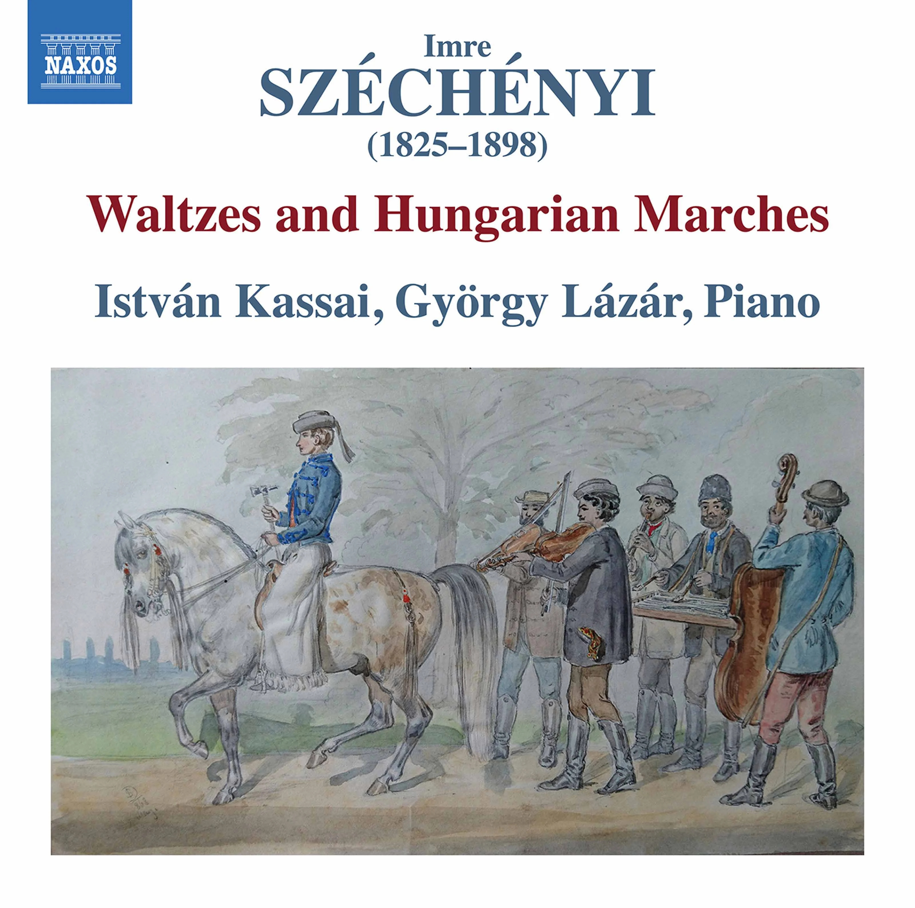 Széchényi: Waltzes & Hungarian Marches