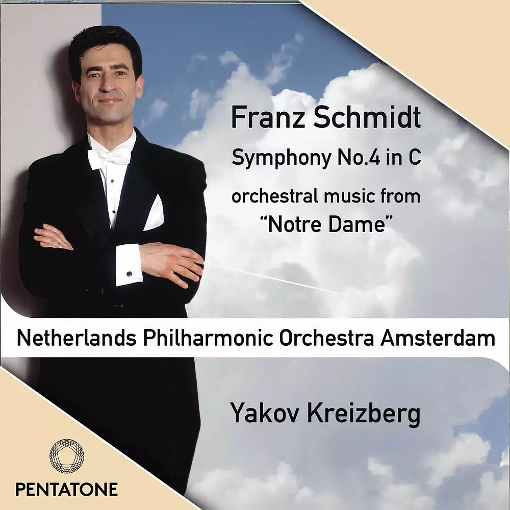 Schmidt: Symphony No. 4 & Notre Dame