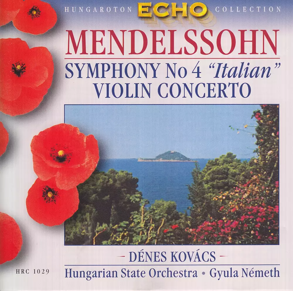 Mendelssohn: Violin Concerto in E Minor, Op. 64 / Symphony No. 4, "Italian"